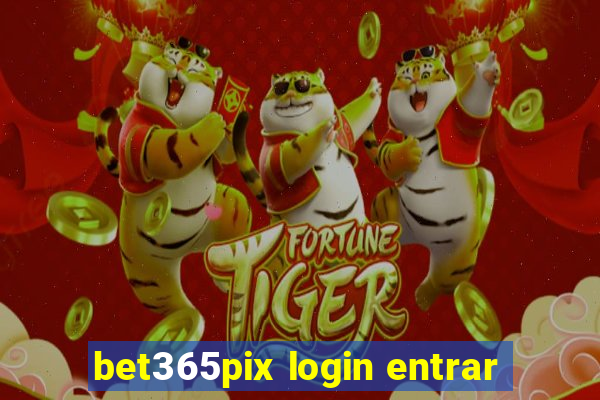 bet365pix login entrar